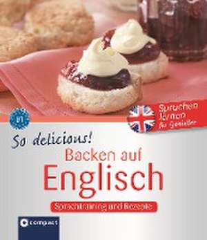 Russell, N: So delicous! - Backen auf Englisch