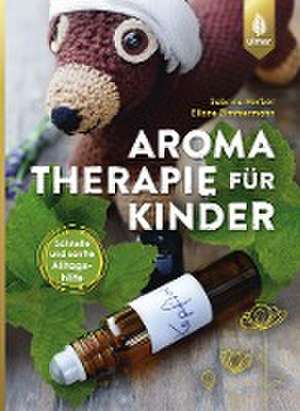 Aromatherapie für Kinder de Sabrina Herber