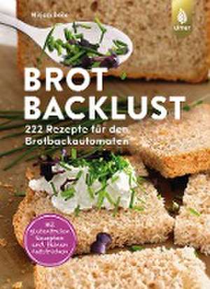 Brotbacklust de Mirjam Beile