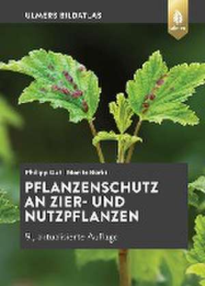 Pflanzenschutz an Zier- und Nutzpflanzen de Philipp Gut