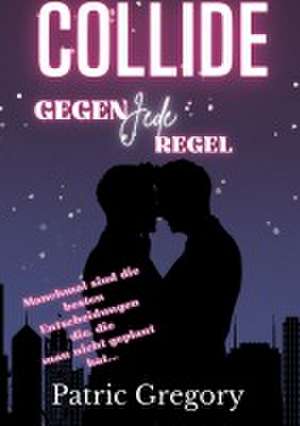 COLLIDE de Patric Gregory