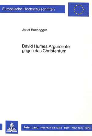 David Humes Argumente Gegen Das Christentum