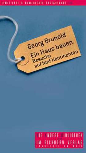 Ein Haus bauen de Georg Brunold