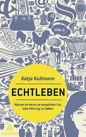 Echtleben de Katja Kullmann