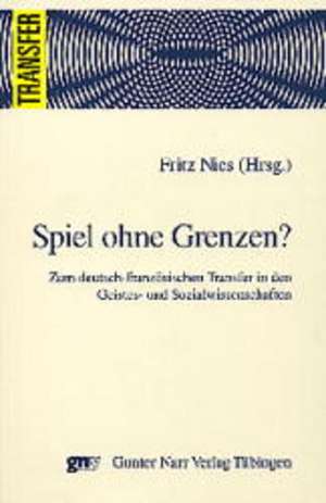 Spiel ohne Grenzen? de Fritz Nies