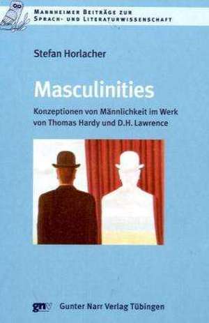 Masculinities de Stefan Horlacher