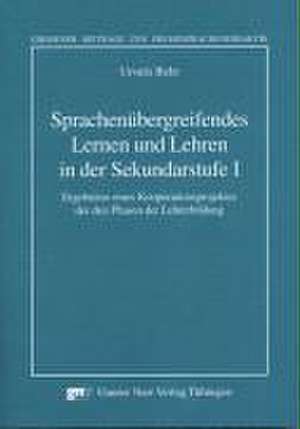 Sprachenübergreifendes Lernen und Lehren in der Sekundarstufe I de Ursula Behr