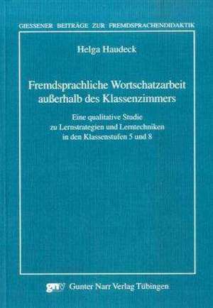 Fremdsprachliche Wortschatzarbeit außerhalb des Klassenzimmers de Helga Haudeck