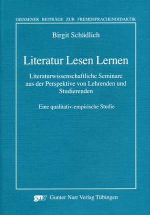 Literatur Lesen Lernen de Birgit Schädlich