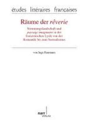 Räume der rêverie de Inga Baumann