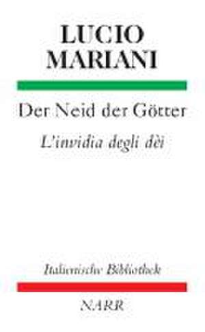 Der Neid der Götter/L'Invidia degli Die de Lucio Mariani