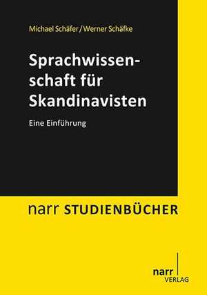 Sprachwissenschaft für Skandinavisten de Michael Schäfer