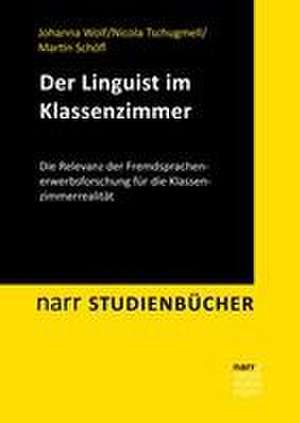 Pädagogik trifft Linguistik: Fremdsprachen im Klassenzimmer de Johanna Wolf