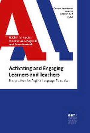 Activating and Engaging Learners and Teachers de Carmen Amerstorfer