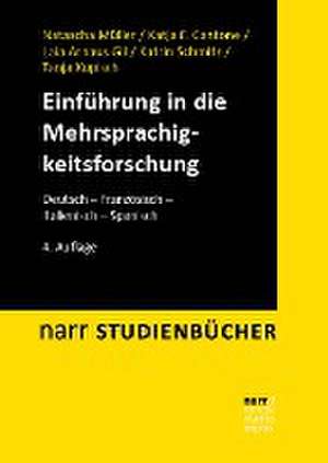 Einführung in die Mehrsprachigkeitsforschung de Natascha Müller