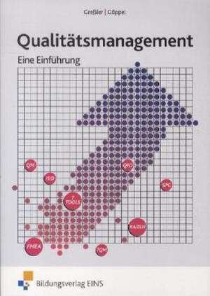 Qualitätsmanagement. Lehr-/Fachbuch de Uli Greßler