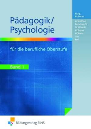 Pädagogik / Psychologie 1 für die berufliche Oberstufe