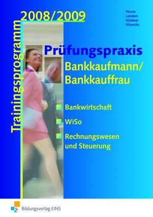 Prüfungspraxis Bankkaufmann/Bankkauffrau de Ursula Lenders