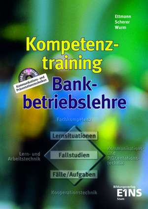 Kompetenztraining Bankbetriebslehre de Bernd Ettmann