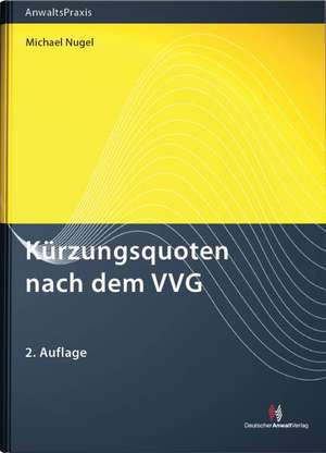 Kürzungsquoten nach dem VVG de Michael Nugel