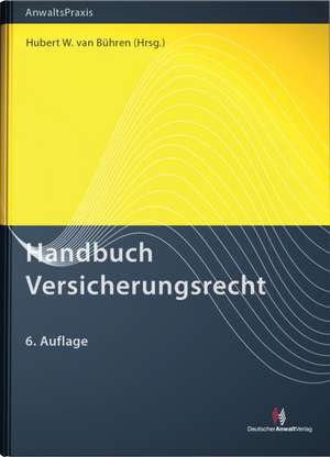 Handbuch Versicherungsrecht de Hubert W. van Bühren