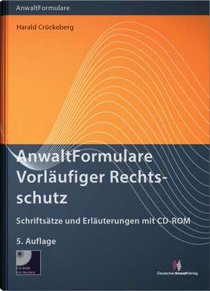 AnwaltFormulare Vorläufiger Rechtsschutz de Harald Crückeberg