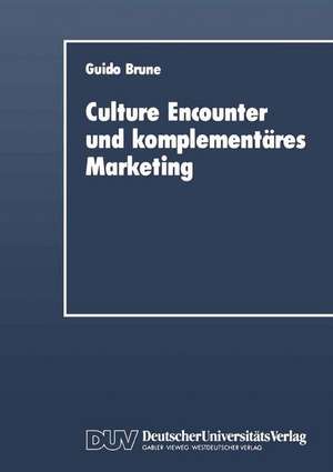 Culture Encounter and komplementäres Marketing de Guido Brune