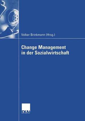 Change Management in der Sozialwirtschaft de Volker Brinkmann