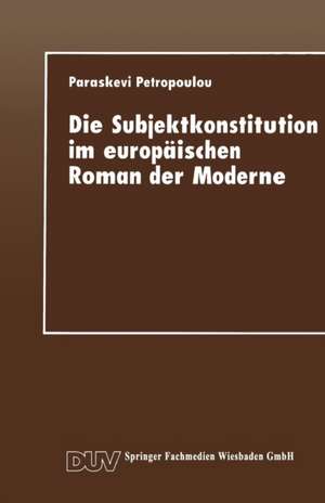 Die Subjektkonstitution im europäischen Roman der Moderne: Zur Gestaltung des Selbst und zur Wahrnehmung des Anderen bei Hermann Hesse und Nikos Kazantzakis de Paraskevi Petropoulou