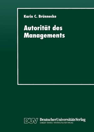 Autorität des Managements de Karin C Brünnecke