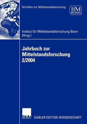 Jahrbuch zur Mittelstandsforschung 2/2004 de Institut für Mittelstandsforschung IFM