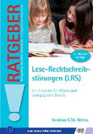 Lese-Rechtschreibstörungen (LRS) de Kristina C Geries