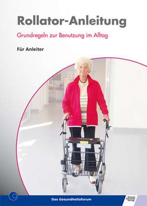 Rollator-Anleitung de Barbara Schirmer