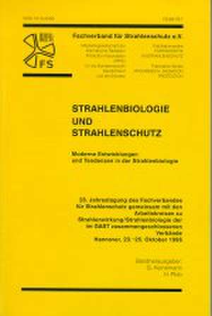 Strahlenbiologie und Strahlenschutz de G Heinemann