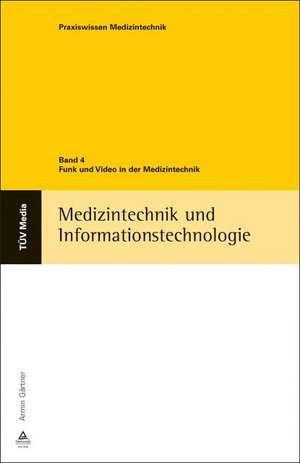 Medizintechnik und Informationstechnologie 4 de Armin Gärtner