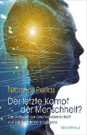 Der letzte Kampf der Menschheit? de Nicanor Perlas