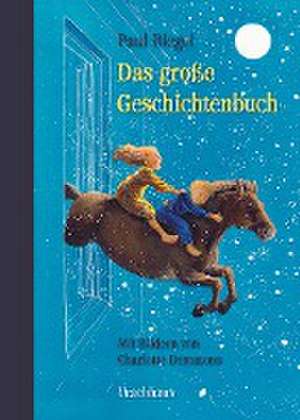 Das große Geschichtenbuch de Paul Biegel