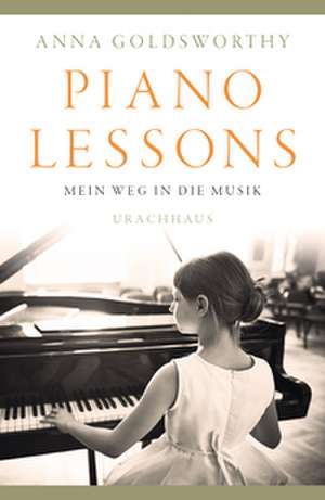 Piano Lessons de Anna Goldsworthy