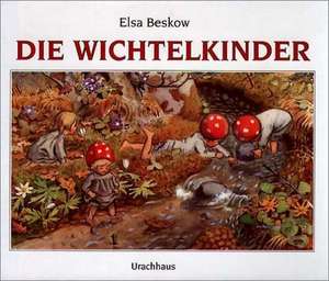 Die Wichtelkinder de Elsa Beskow