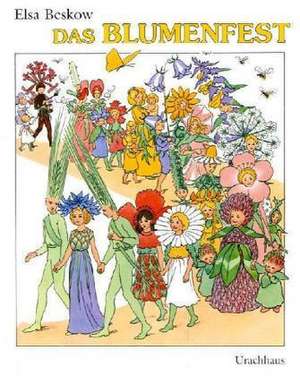 Das Blumenfest de Elsa Beskow