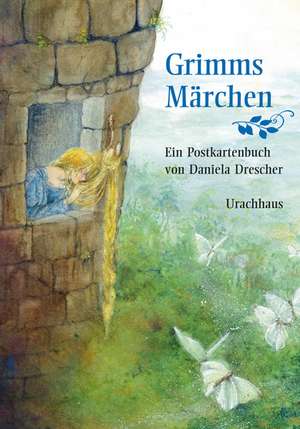 Postkartenbuch "Grimms Märchen" de Daniela Drescher