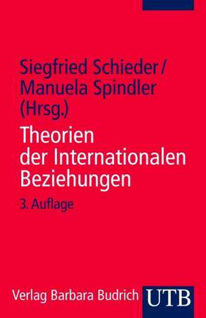 Theorien der Internationalen Beziehungen de Siegfried Schieder