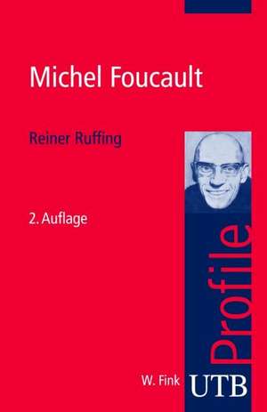 Michel Foucault de Reiner Ruffing