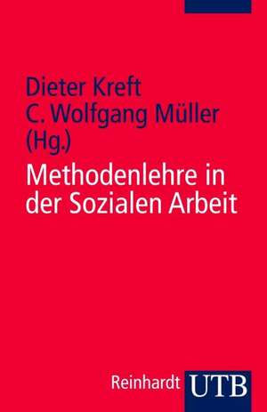 Methodenlehre in der Sozialen Arbeit de Dieter Kreft