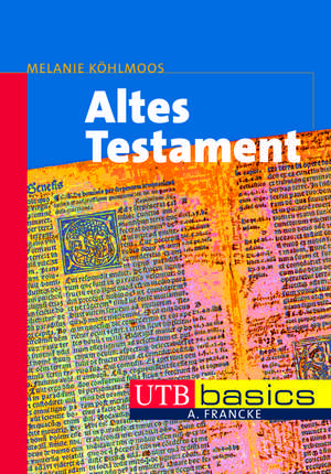 Altes Testament de Melanie Köhlmoos