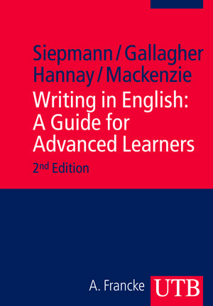 Writing in English: A Guide for Advanced Learners de Dirk Siepmann