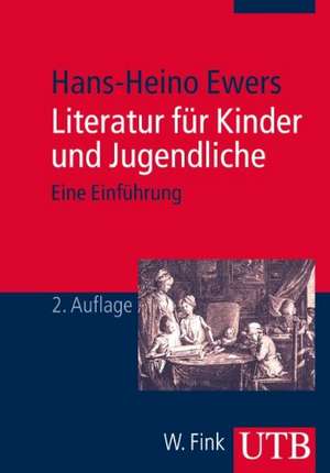 Literatur für Kinder und Jugendliche de Hans-Heino Ewers