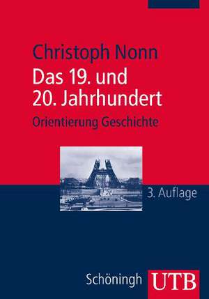 Das 19. und 20. Jahrhundert de Christoph Nonn