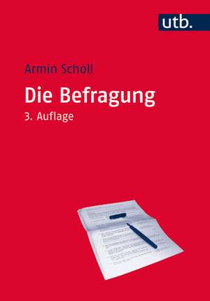 Die Befragung de Armin Scholl