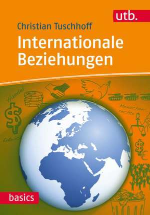 Internationale Beziehungen de Christian Tuschhoff